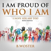 bokomslag I Am Proud of Who I Am