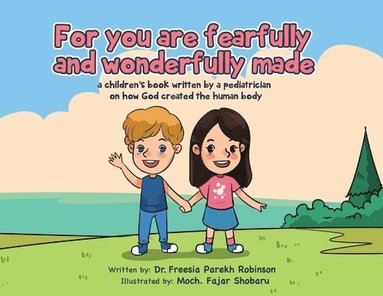 bokomslag For You Are Fearfully and Wonderfully Made