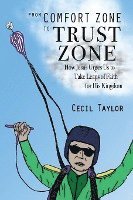 bokomslag From Comfort Zone to Trust Zone