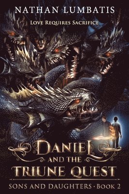 Daniel and the Triune Quest 1