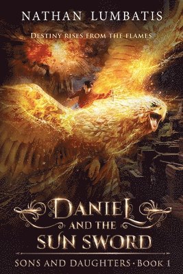 Daniel and the Sun Sword 1