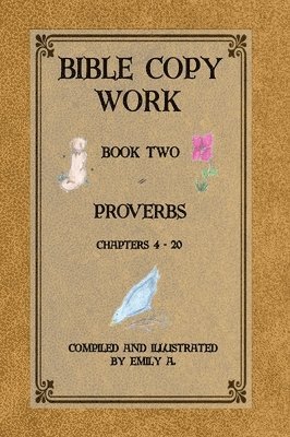Emily A Pope - Bible Copy Work, Inbunden
