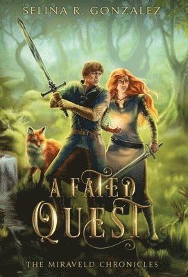 Selina R Gonzalez - Fated Quest, Inbunden