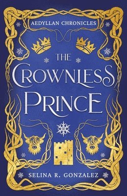 Selina R Gonzalez - Crownless Prince, Häftad