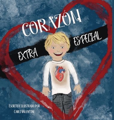 Carli Valentine - Corazón Extra Especial, Inbunden