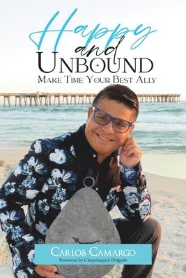 Happy and Unbound 1