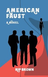 bokomslag American Faust