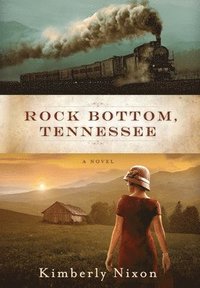 bokomslag Rock Bottom, Tennessee
