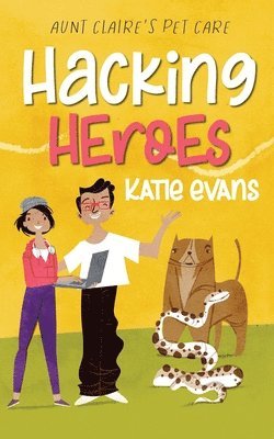 Katie Evans - Hacking Heroes, Häftad