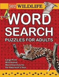 bokomslag 302 Wildlife Word Search Puzzles for Adults