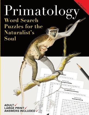 Nola Lee Kelsey - Primatology, Häftad