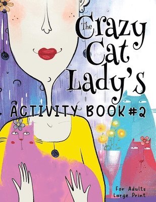 Nola Lee Kelsey - Crazy Cat Lady's Activity Book #2, Häftad