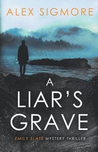bokomslag A Liar's Grave