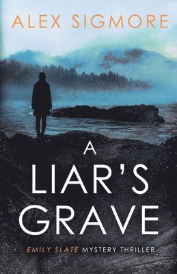 A Liar's Grave 1