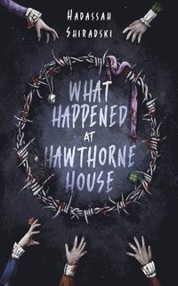 bokomslag What Happened at Hawthorne House