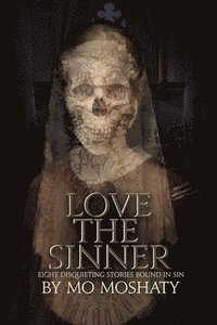 bokomslag Love the Sinner