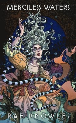 Rae Knowles, Elle Turpitt - Merciless Waters, Häftad