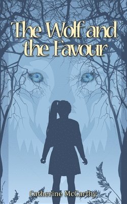 Catherine McCarthy, Catherine Mccarthy, Carrie Allison-Rolling - Wolf and the Favour, Häftad