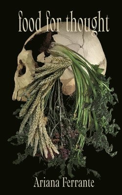 Ariana Ferrante, Mj Pankey, MJ Pankey - Food for Thought, Häftad