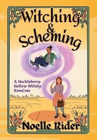 bokomslag Witching and Scheming