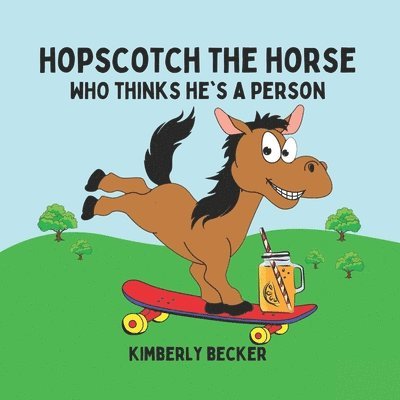 Hopscotch the Horse 1