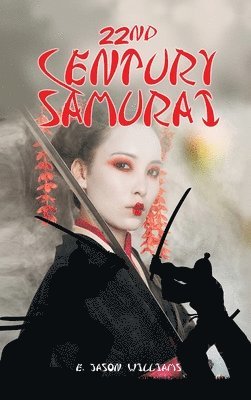 22nd Century Samurai 1