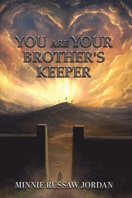 bokomslag You Are Your Brother's Keeper