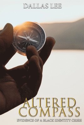 Dallas Lee, Dallas, Lee - Altered Compass, Häftad