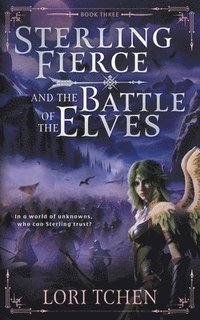 bokomslag Sterling Fierce and the Battle of the Elves