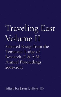 Traveling East Volume II 1