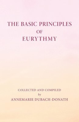 Basic Principles of Eurythmy