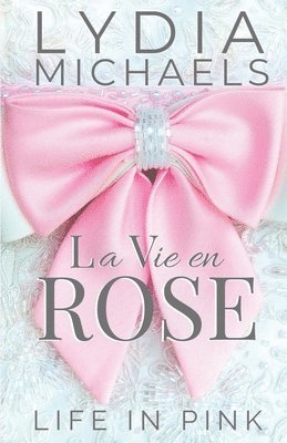 bokomslag La Vie en Rose