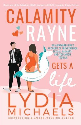 Lydia Michaels - Calamity Rayne Gets a Life, Häftad