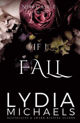 Lydia Michaels - If I Fall, Häftad