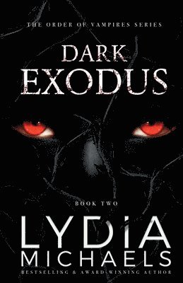 Lydia Michaels - Dark Exodus, Häftad