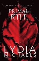 Lydia Michaels - Primal Kill, Häftad