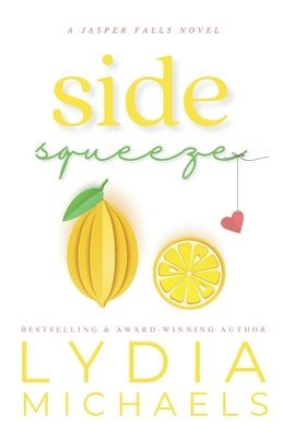 Lydia Michaels - Side Squeeze, Häftad