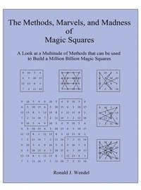 bokomslag The Methods, Marvels, and Madness of Magic Squares