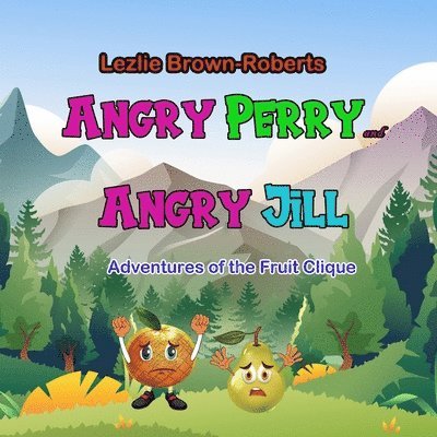 Lezlie Brown-Roberts - Angry Perry and Angry Jill, Häftad