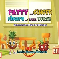bokomslag Patty and Ginger Share and Take Turns