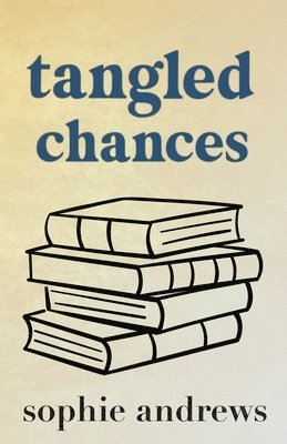 Tangled Chances 1