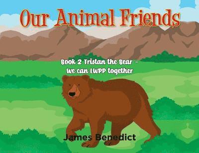 James Benedict - Our Animal Friends, Häftad