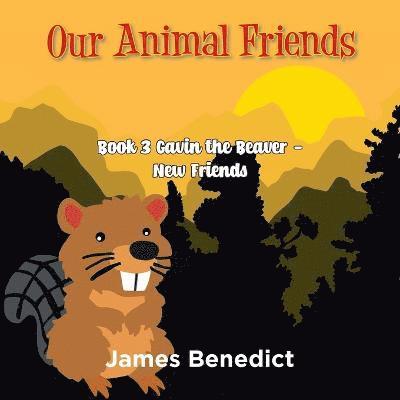 James Benedict - Our Animal Friends, Häftad