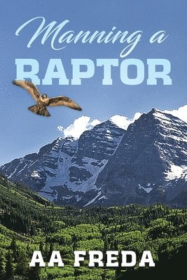 Aa Freda - Manning a Raptor, Häftad
