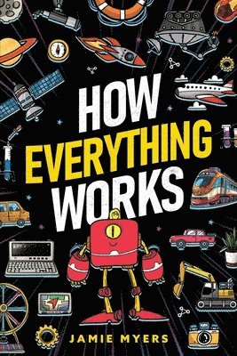 Jamie Myers - How Everything Works, Häftad
