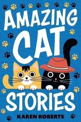 Karen Roberts - Amazing Cat Stories, Häftad