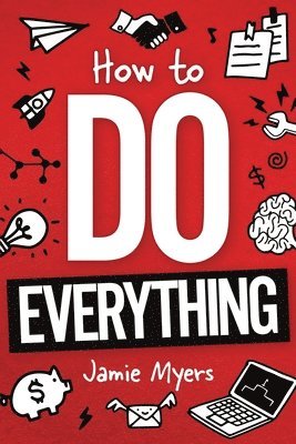 Jamie Myers - How To Do Everything, Häftad