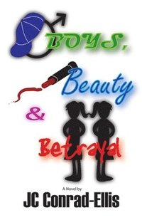 bokomslag Boys, Beauty & Betrayal
