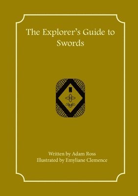 Explorer's Guide to Swords
