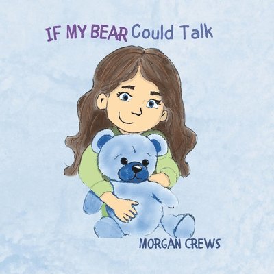 If My Bear Could Talk 1